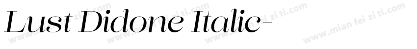 Lust Didone Italic字体转换
